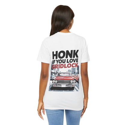 "Honk if you love gridlock"