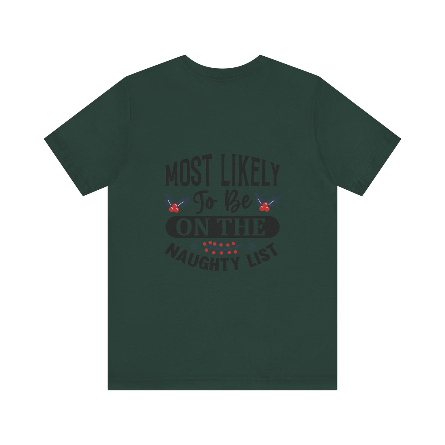 Santa Butterflies Unisex Tee - Most Likely to Be on the Naughty List