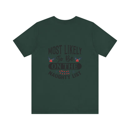 Santa Butterflies Unisex Tee - Most Likely to Be on the Naughty List