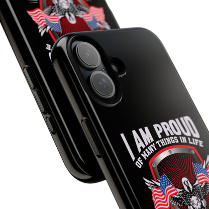 Proud American Patriot Phone Case - I Am Proud Design - iPhone- Samsung Galaxy - Google Pixel