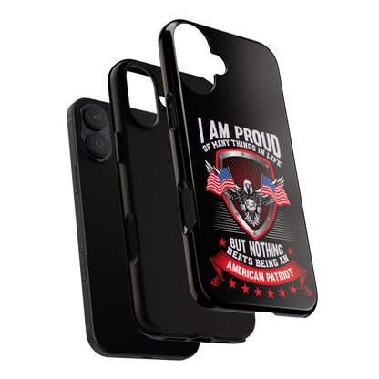 Proud American Patriot Phone Case - I Am Proud Design - iPhone- Samsung Galaxy - Google Pixel