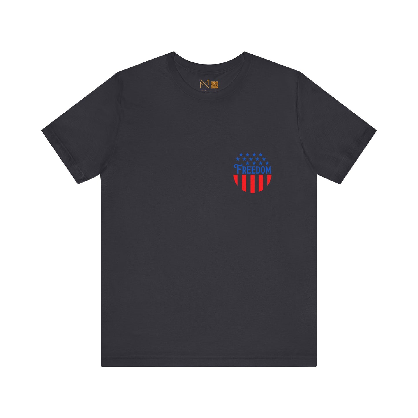 Patriotic Freedom Tee - Unisex Jersey Short Sleeve T-Shirt