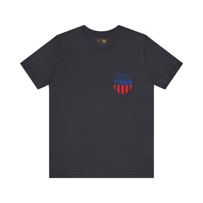 Patriotic Freedom Tee - Unisex Jersey Short Sleeve T-Shirt