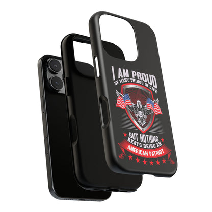 Proud American Patriot Phone Case - I Am Proud Design - iPhone- Samsung Galaxy - Google Pixel