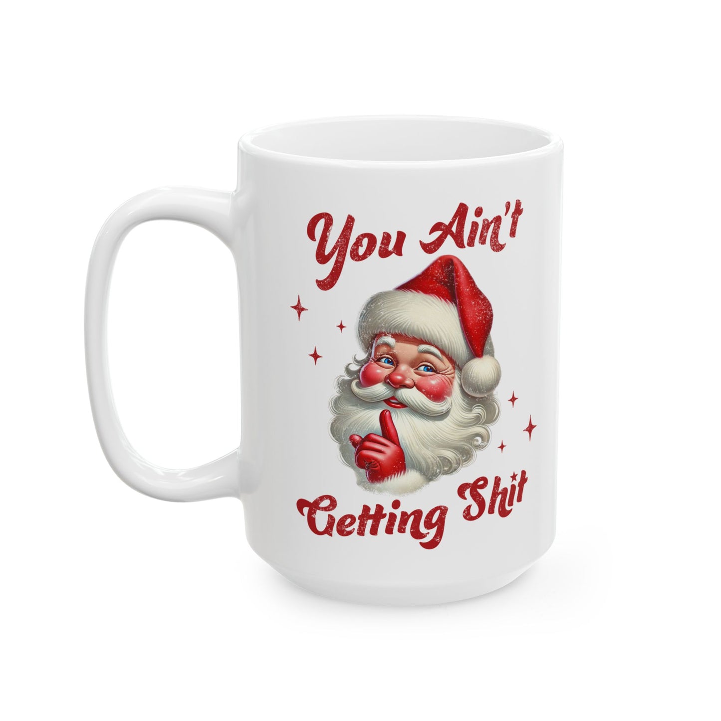 Funny Christmas Ceramic Mug - You Cant Adult Today