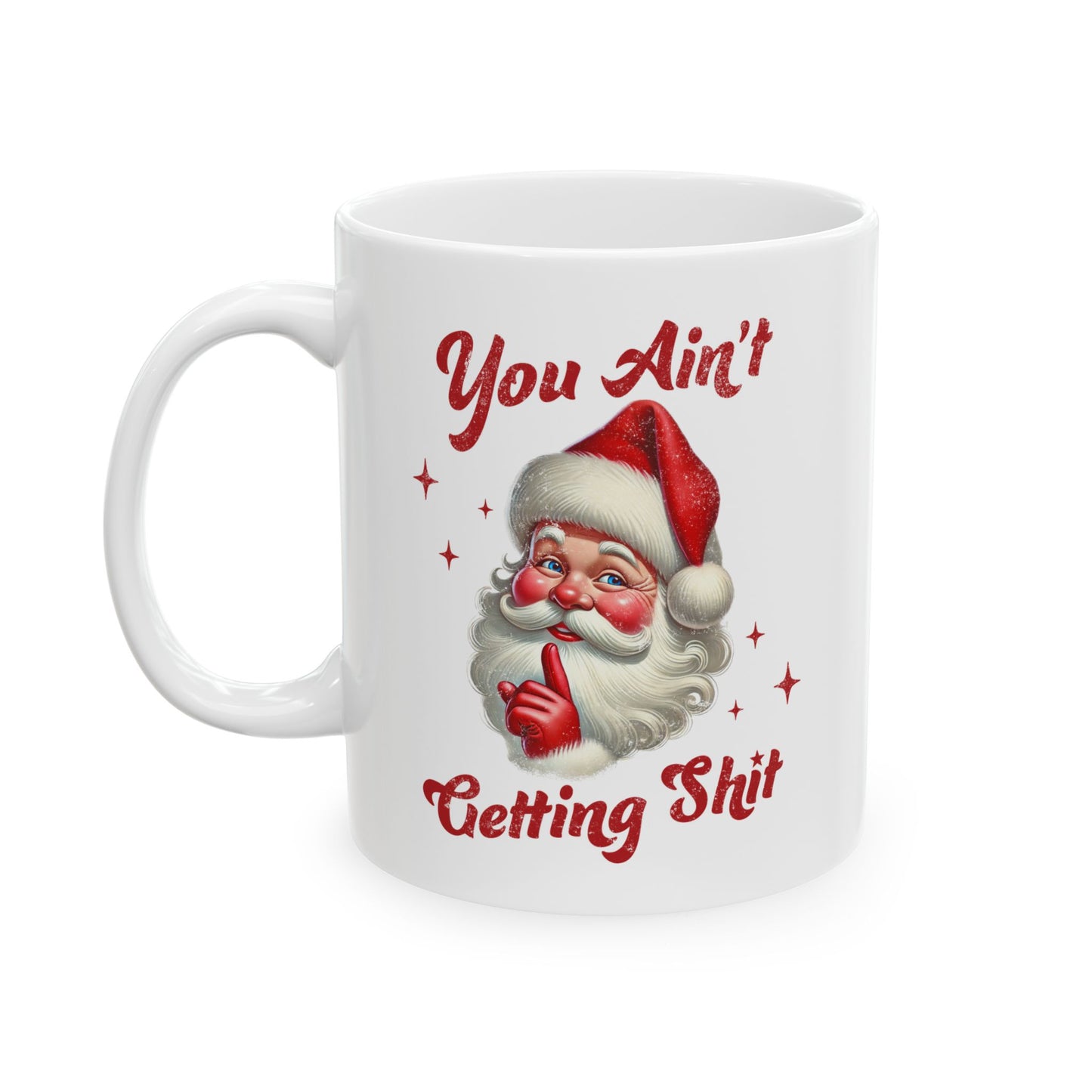 Funny Christmas Ceramic Mug - You Cant Adult Today