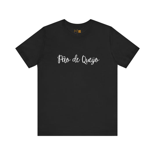 Pao de Queijo - Unisex Cultural Tee - Colecao Brasil