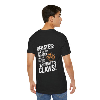 "Debates: Where the Only Thing Sharper Than the Questions is the Candidate's Claws!"