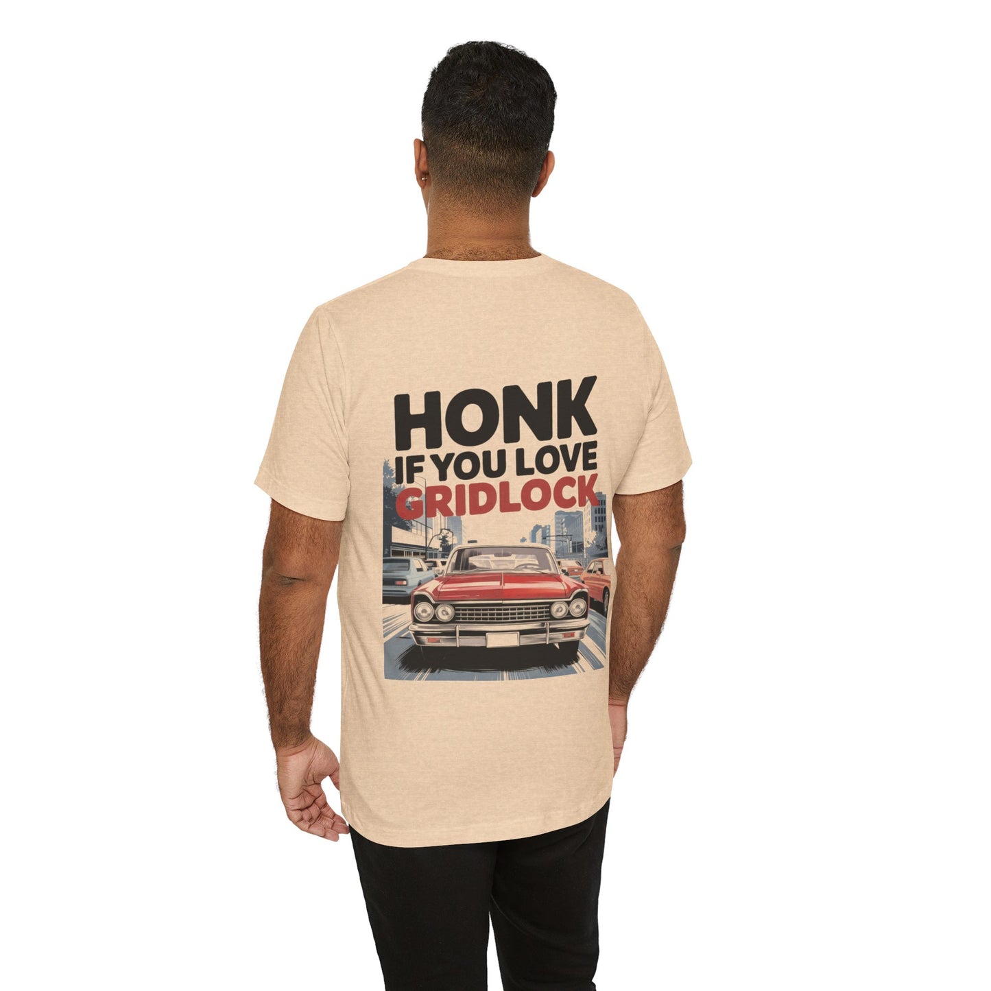 "Honk if you love gridlock"