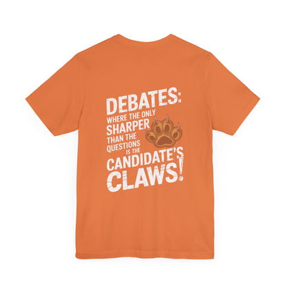 "Debates: Where the Only Thing Sharper Than the Questions is the Candidate's Claws!"