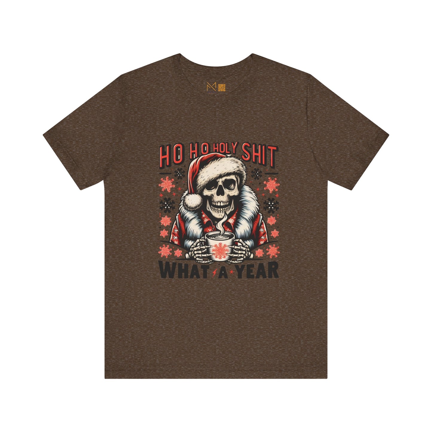 Fun Skeleton Holiday Tee - Ho Ho Holy S What a Year