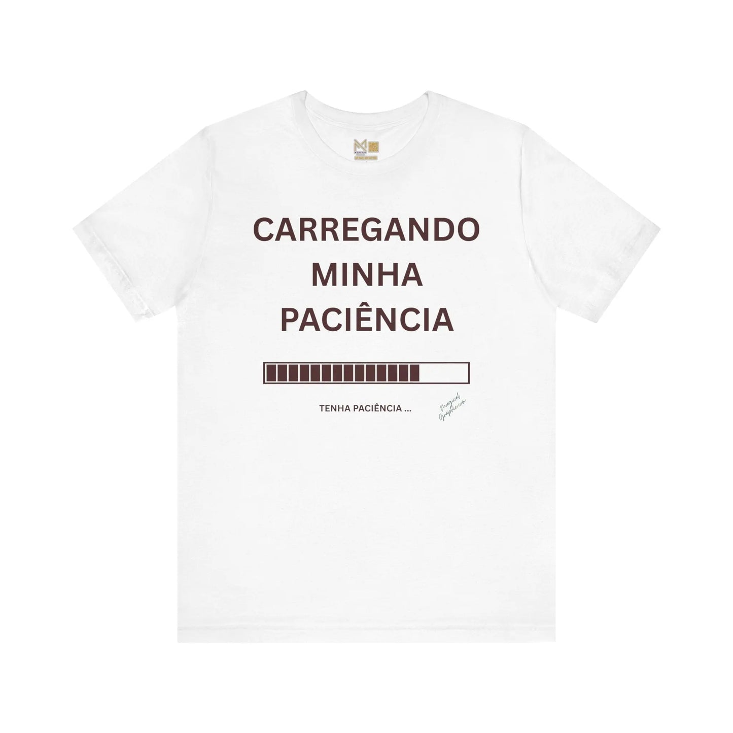 Carregando Minha Paciencia - Unisex Tee Casual Printify