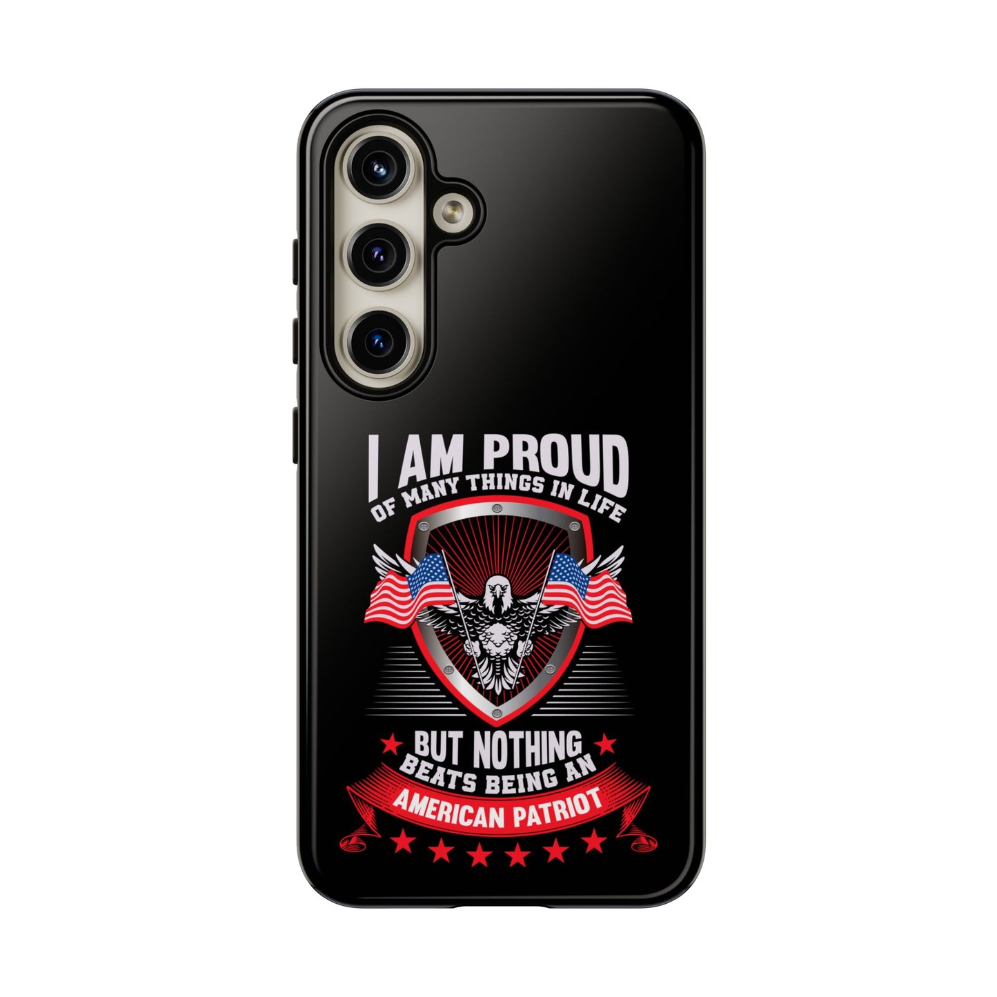 Proud American Patriot Phone Case - I Am Proud Design - iPhone- Samsung Galaxy - Google Pixel