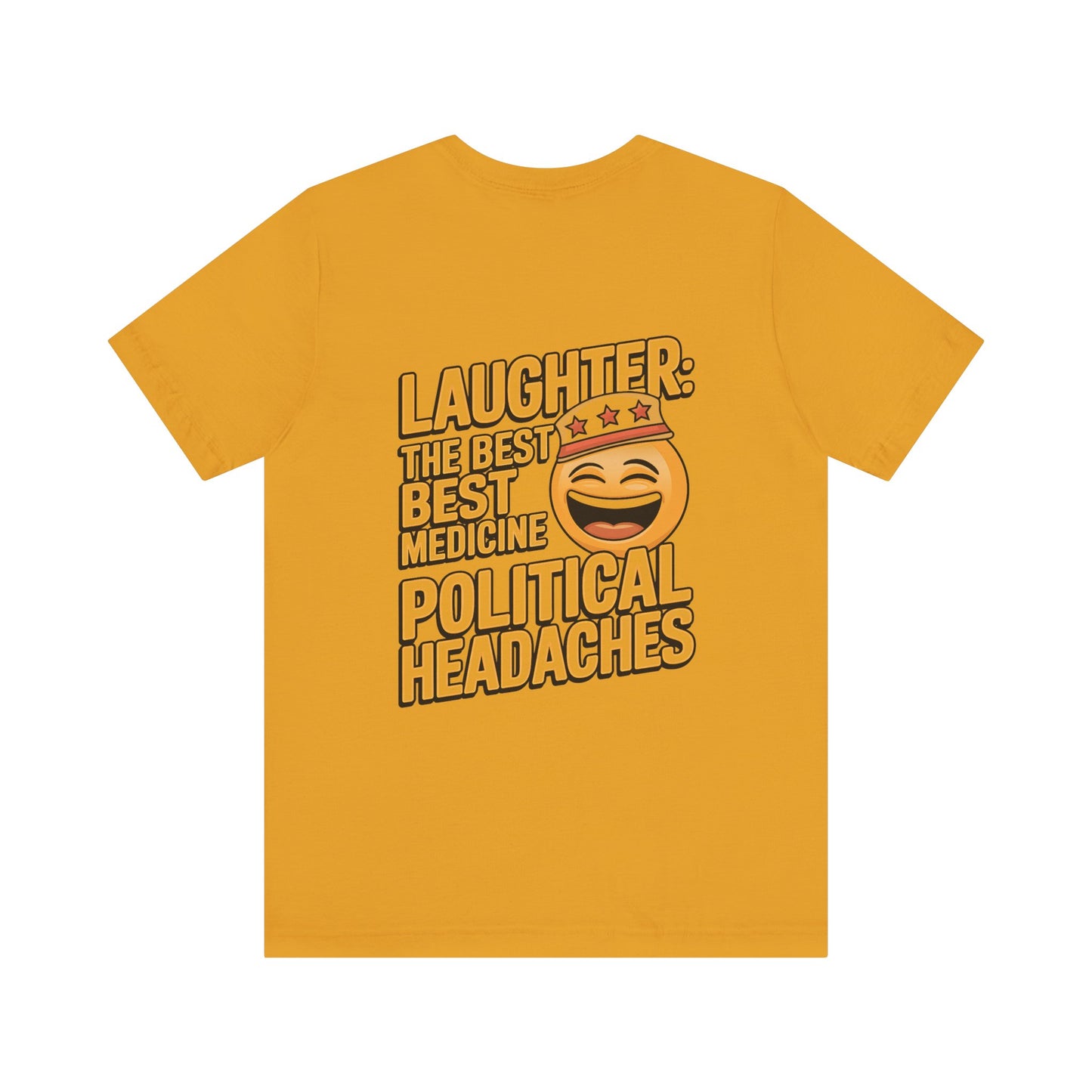 "Laughter: The best medicine for political headaches"