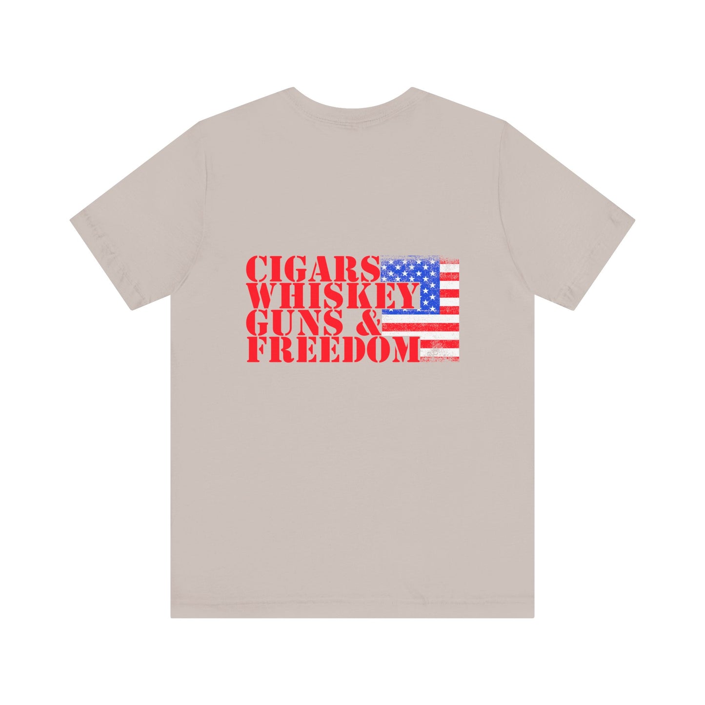 Cigars Whiskey Guns & Freedom Unisex Short Sleeve Tee - Patriotic Apparel