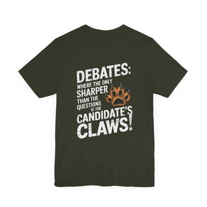 "Debates: Where the Only Thing Sharper Than the Questions is the Candidate's Claws!"