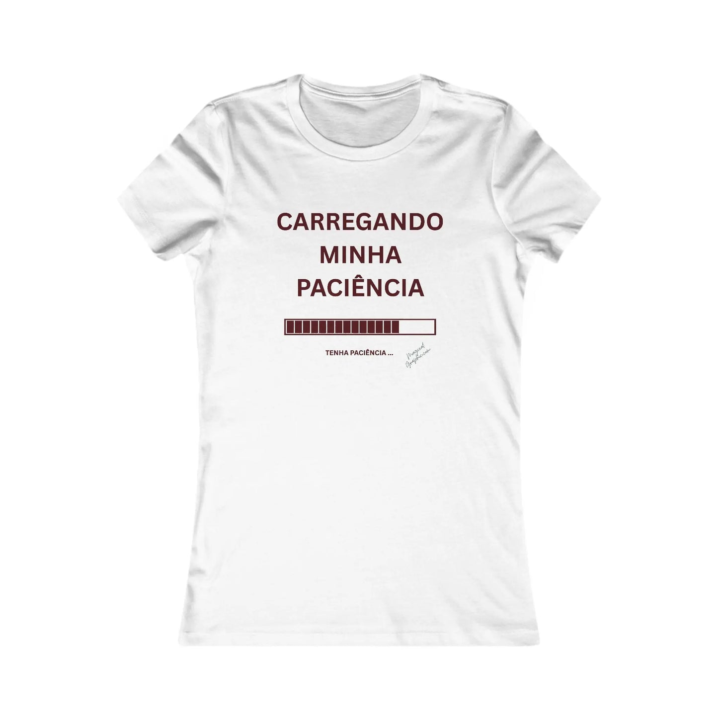 Carregando Minha Paciencia - Feminine Tee Printify