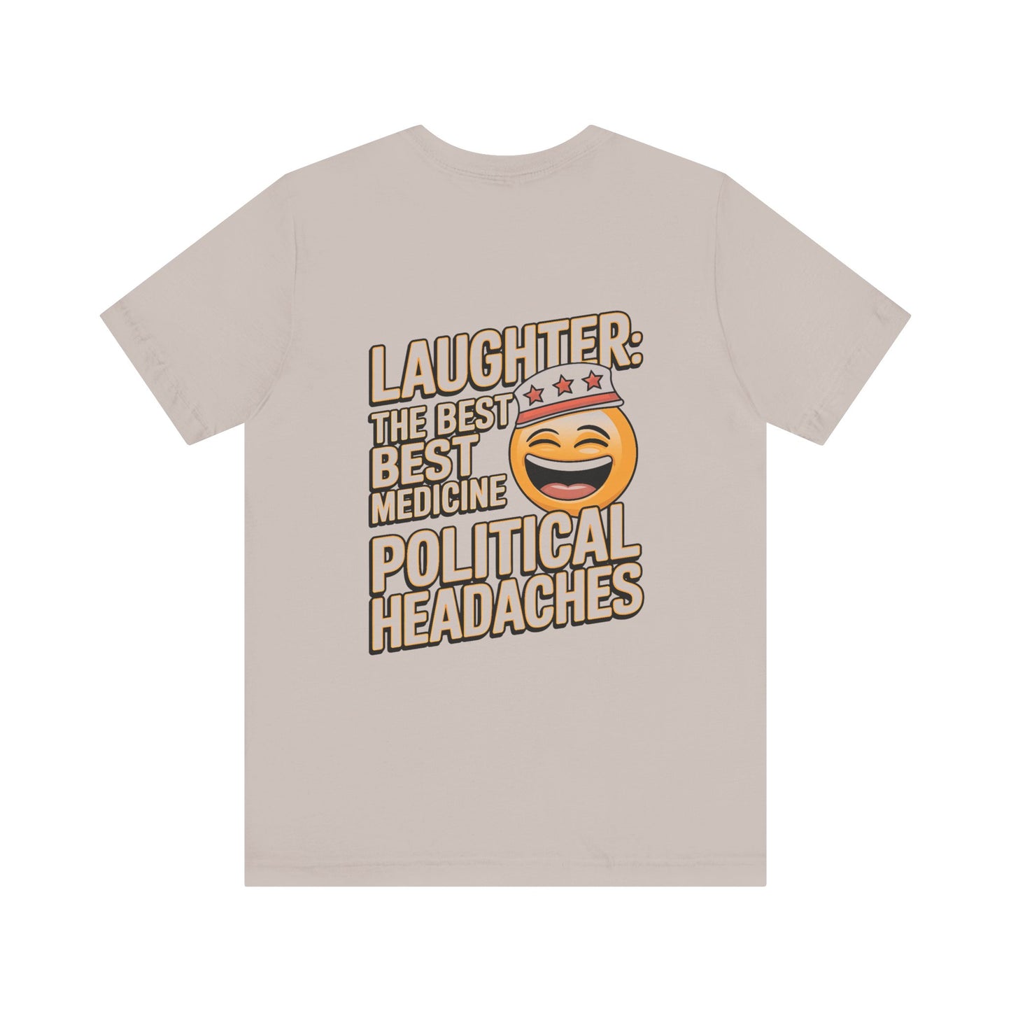 "Laughter: The best medicine for political headaches"