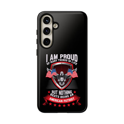 Proud American Patriot Phone Case - I Am Proud Design - iPhone- Samsung Galaxy - Google Pixel