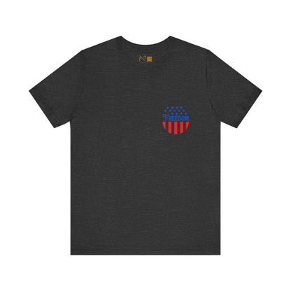 Patriotic Freedom Tee - Unisex Jersey Short Sleeve T-Shirt