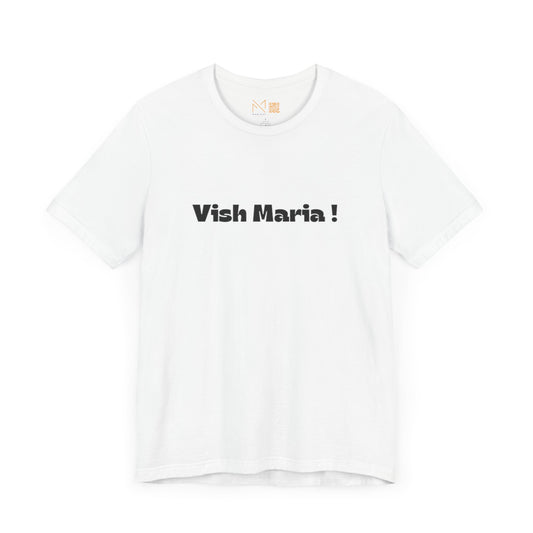 Unisex Tee - Vish Maria! -  - Nordestino