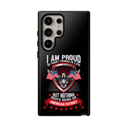 Proud American Patriot Phone Case - I Am Proud Design - iPhone- Samsung Galaxy - Google Pixel