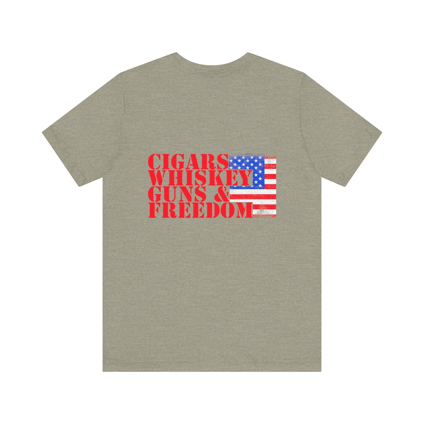 Cigars Whiskey Guns & Freedom Unisex Short Sleeve Tee - Patriotic Apparel