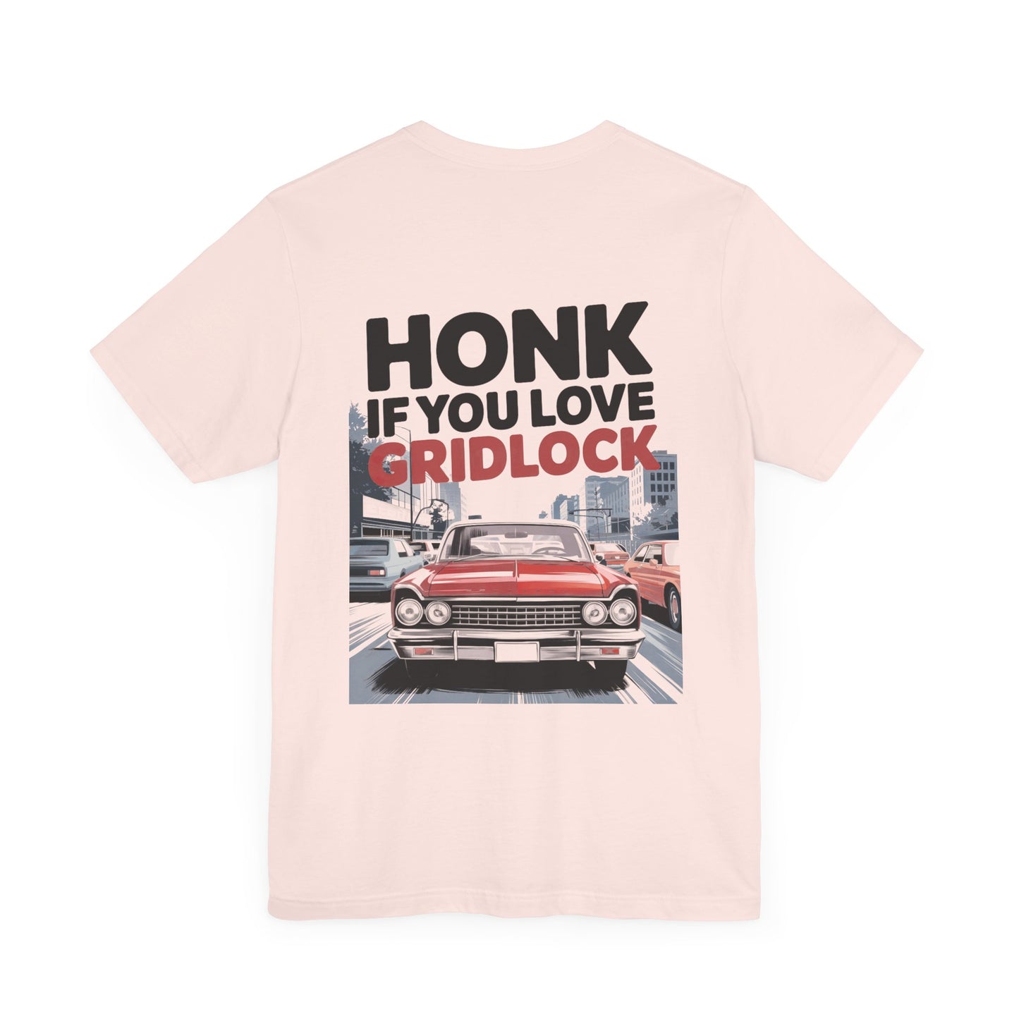 "Honk if you love gridlock"