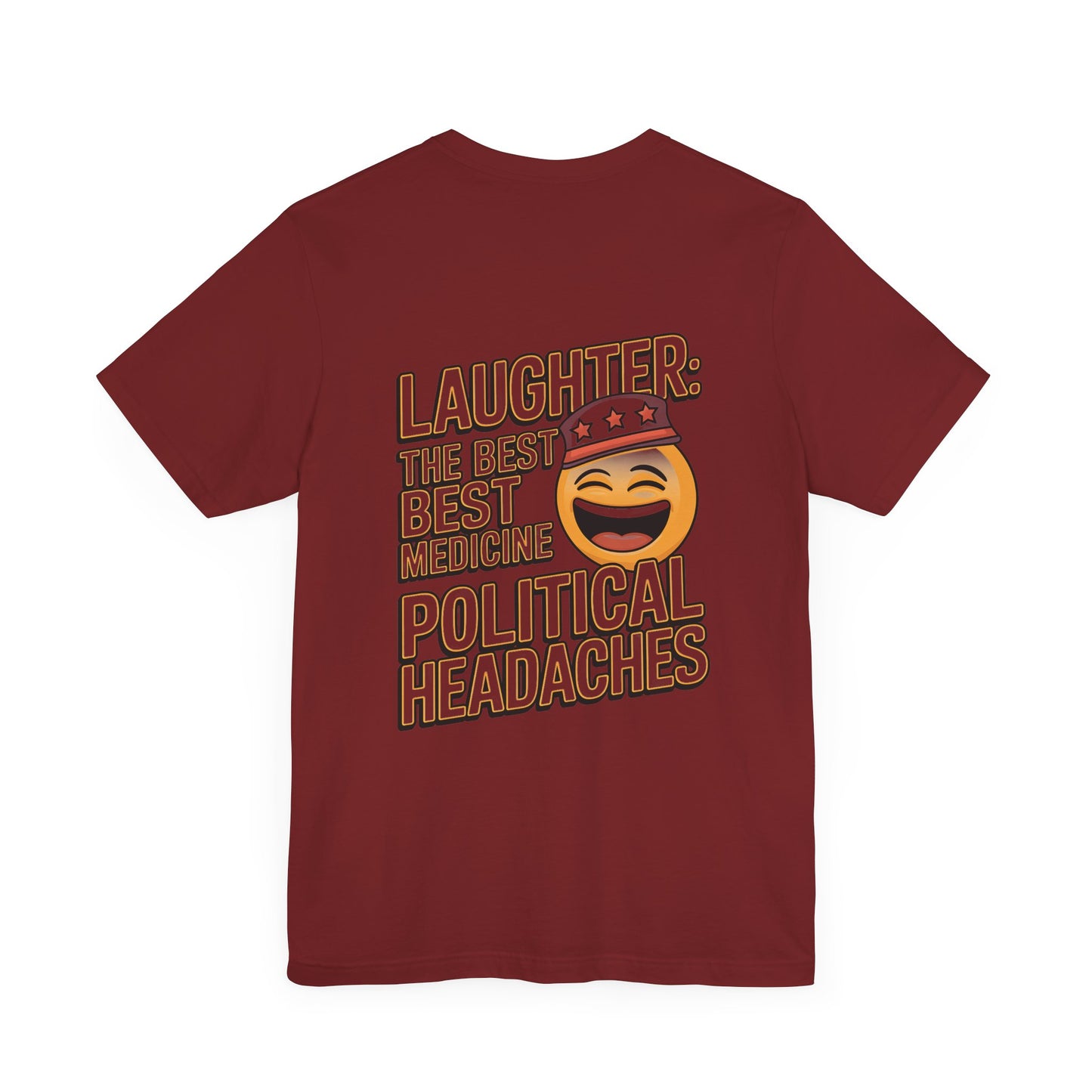 "Laughter: The best medicine for political headaches"