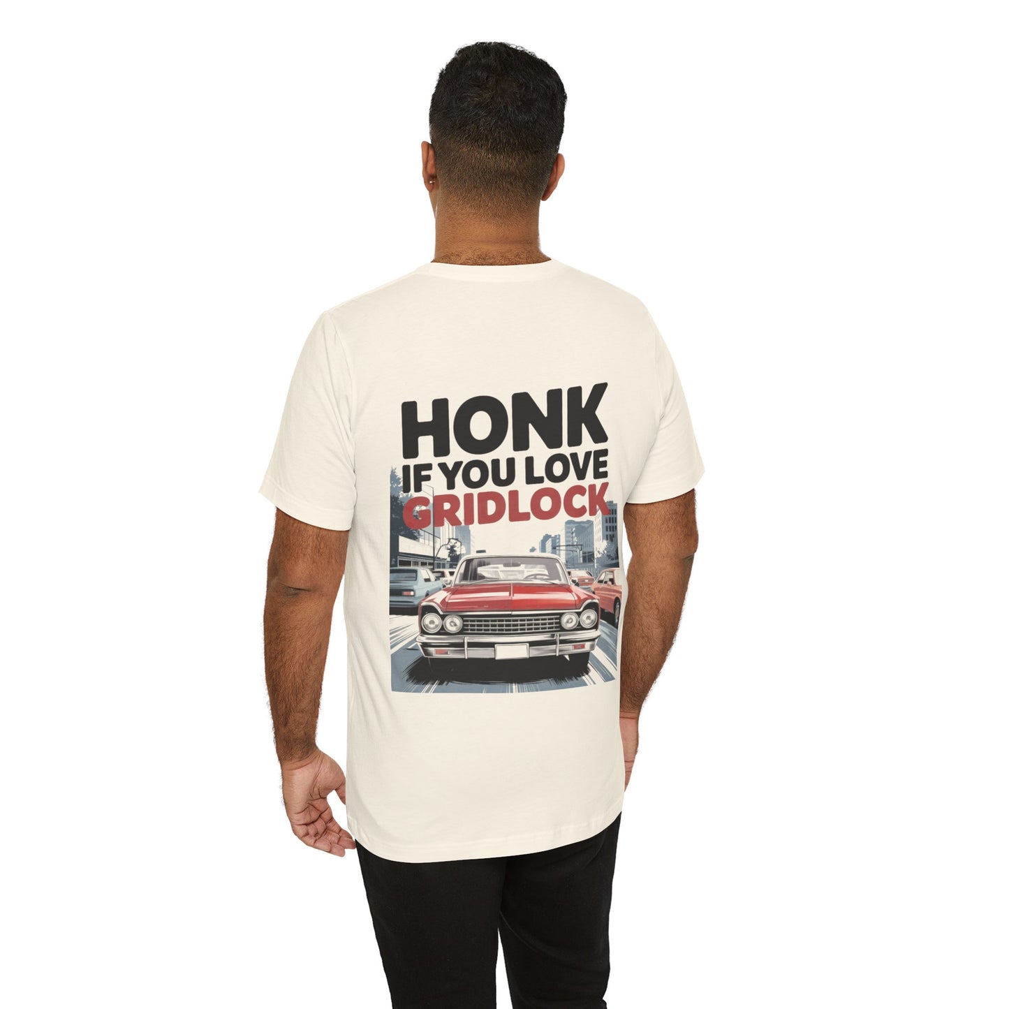 "Honk if you love gridlock"