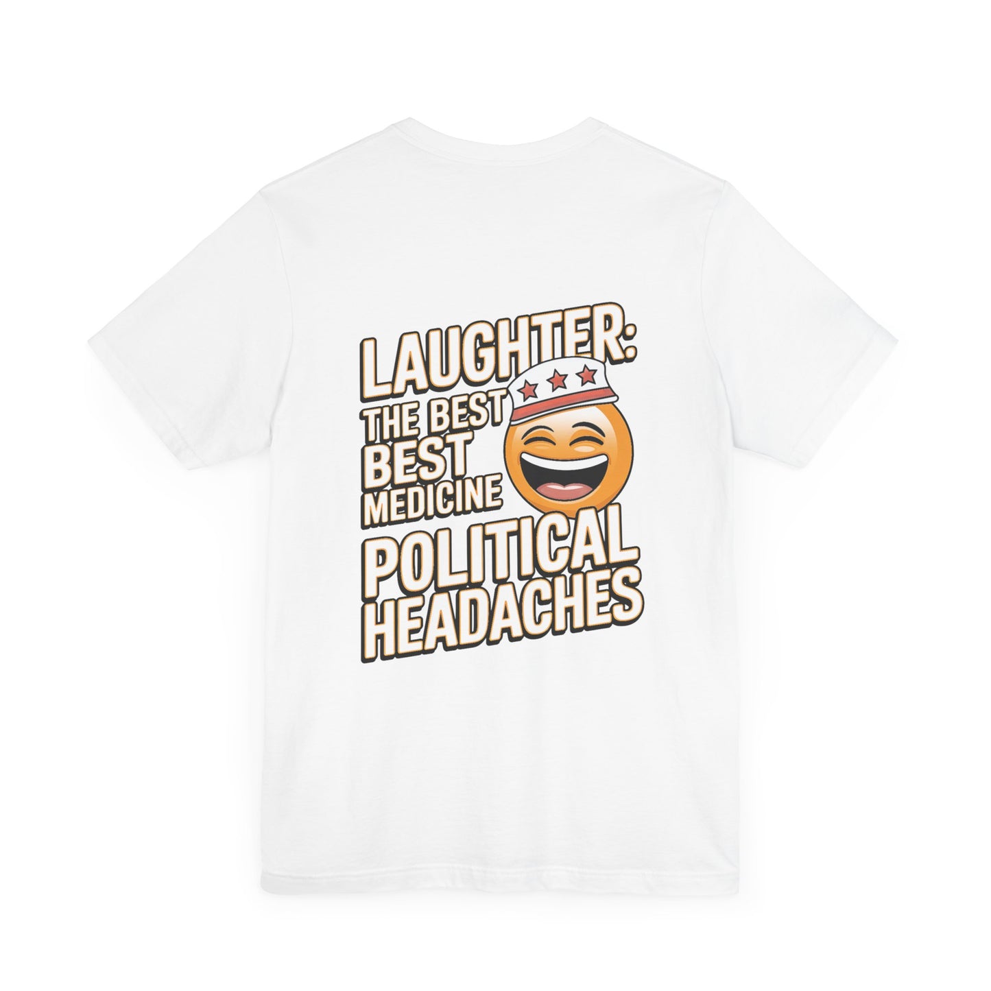 "Laughter: The best medicine for political headaches"