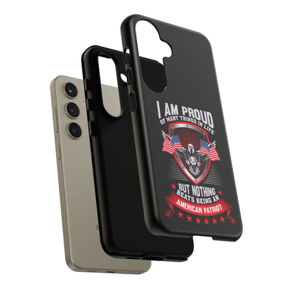 Proud American Patriot Phone Case - I Am Proud Design - iPhone- Samsung Galaxy - Google Pixel