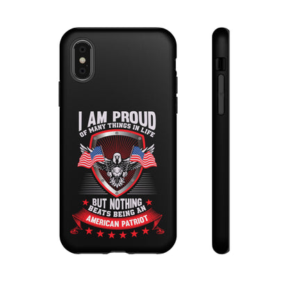 Proud American Patriot Phone Case - I Am Proud Design - iPhone- Samsung Galaxy - Google Pixel