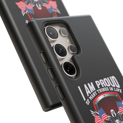 Proud American Patriot Phone Case - I Am Proud Design - iPhone- Samsung Galaxy - Google Pixel