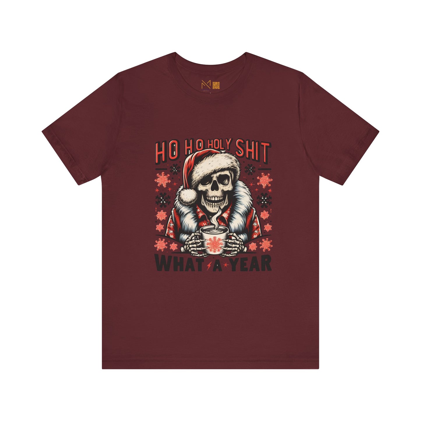 Fun Skeleton Holiday Tee - Ho Ho Holy S What a Year