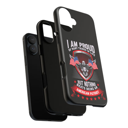 Proud American Patriot Phone Case - I Am Proud Design - iPhone- Samsung Galaxy - Google Pixel